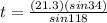 t=\frac{(21.3)(sin34)}{sin118}