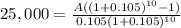 25,000=\frac{A((1+0.105)^{10}-1) }{0.105(1+0.105)^{10} }