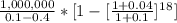 \frac{1,000,000}{0.1-0.4}*[1-[\frac{1+0.04}{1+0.1}]^1^8]