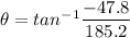 \theta = tan^{-1}\dfrac{-47.8}{185.2}
