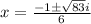 x=\frac{-1\pm\sqrt{83}i}{6}