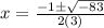 x=\frac{-1\pm\sqrt{-83}}{2(3)}