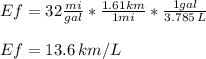 Ef=32\frac{mi}{gal}*\frac{1.61km}{1 mi}*\frac{1gal}{3.785\,L}   \\\\Ef=13.6\,km/L