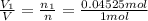 \frac{V_1}{V}=\frac{n_1}{n}=\frac{0.04525 mol}{1 mol}
