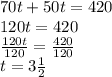 70t+50t=420 \\ 120t=420 \\  \frac{120t}{120}= \frac{420}{120}  \\ t=3 \frac{1}{2}