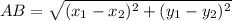 AB=\sqrt{(x_1-x_2)^2+(y_1-y_2)^2}