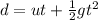 d = ut + \frac{1}{2}gt^2