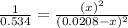 \frac{1}{0.534}=\frac{(x)^2}{(0.0208-x)^2}
