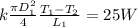 k\frac{\pi D_1^{2}}{4} \frac{T_1-T_2}{L_1}=25W