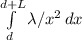 \int\limits^{d+L}_d {\lambda/x^{2}} \, dx