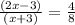 \frac{(2x-3)}{(x+3)}=\frac{4}{8}
