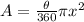 A=\frac{\theta}{360}\pi x^2