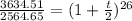 \frac{3634.51}{2564.65} =(1+\frac{t}{2})^{26}