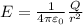 E=\frac{1}{4\pi \varepsilon_0 } \frac{Q}{r^2}