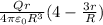 \frac{Qr}{4\pi \varepsilon_0 R^3}(4-\frac{3r}{R})\\\\