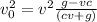 v^2_0=v^2\frac{g-vc}{(cv+g)}