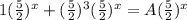 1( \frac{5}{2} )^x+( \frac{5}{2} )^3( \frac{5}{2} )^x=A( \frac{5}{2} )^x