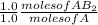 \frac{1.0}{1.0}\frac{moles of AB_{2} }{moles of A}