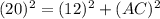(20)^2=(12)^2+(AC)^2