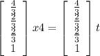 \left[\begin{array}{c}\frac{4}{3}&\frac{2}{3}&\frac{2}{3}&1   \end{array}\right] x4=\left[\begin{array}{c}\frac{4}{3}&\frac{2}{3}&\frac{2}{3}&1   \end{array}\right]t