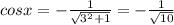cos x =- \frac{1}{\sqrt{3^2 +1}} = -\frac{1}{\sqrt{10}}