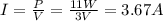 I=\frac{P}{V}=\frac{11 W}{3 V}=3.67 A