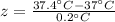 z=\frac{37.4^{\circ}C-37^{\circ}C}{0.2^{\circ}C}}
