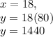 x=18, \\y = 18(80)\\y = 1440