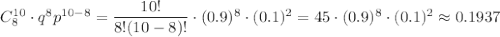 C^{10}_8\cdot q^{8}p^{10-8}=\dfrac{10!}{8!(10-8)!}\cdot (0.9)^8\cdot (0.1)^2=45\cdot (0.9)^8\cdot (0.1)^2\approx 0.1937