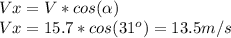 Vx=V*cos(\alpha)\\Vx=15.7*cos(31^o)=13.5m/s