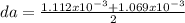 da = \frac{1.112x10^{-3} + 1.069x10^{-3}}{2}