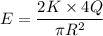 E=\dfrac{2K\times 4Q }{\pi R^2}