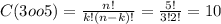 C(3oo5)=\frac{n!}{k!(n-k)!}=\frac{5!}{3!2!}=10