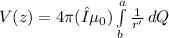 V(z)= 4\pi (ε_{0})\int\limits^a_b {\frac{1}{ r'  }} \, dQ