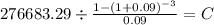 276683.29 \div \frac{1-(1+0.09)^{-3} }{0.09} = C\\