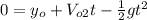 0=y_{o}+V_{o2}t-\frac{1}{2}gt^{2}