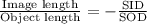\frac{\textup{Image length}}{\textup{Object length}}=-\frac{\textup{SID}}{\textup{SOD}}