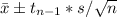 \bar{x}\pm t_{n-1}*s/\sqrt{n}