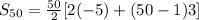 S_{50}=\frac{50}{2}[2(-5)+(50-1)3]