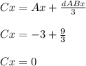 Cx=Ax+\frac{dABx}{3}\\ \\ Cx=-3+\frac{9}{3}\\ \\ Cx=0