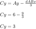 Cy=Ay-\frac{dABx}{3}\\ \\ Cy=6-\frac{9}{3}\\ \\ Cy=3