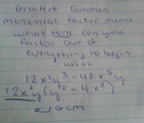 What is the greatest common monomial factor of the expression 12x^2y^3−48x^5y