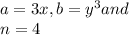 a= 3x , b=y^3and\\n=4
