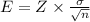 E =  Z \times \frac{\sigma}{\sqrt{n}}