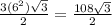 \frac{3(6^{2})\sqrt{3}}{2}=\frac{108\sqrt{3}}{2}