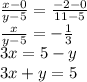 \frac{x-0}{y-5} =\frac{-2-0}{11-5} \\ \frac{x}{y-5} =-\frac{1}{3} \\ 3x=5-y\\ 3x+y=5
