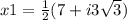 x1 = \frac{1}{2}(7+i3\sqrt{3})