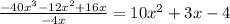 \frac{-40x^3-12x^2+16x}{-4x}=10x^2+3x-4
