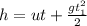 h=ut+\frac{gt_1^2}{2}