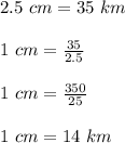 2.5\ cm=35\ km\\\\1\ cm=\frac{35}{2.5}\\\\1\ cm=\frac{350}{25}\\\\1\ cm=14\ km
